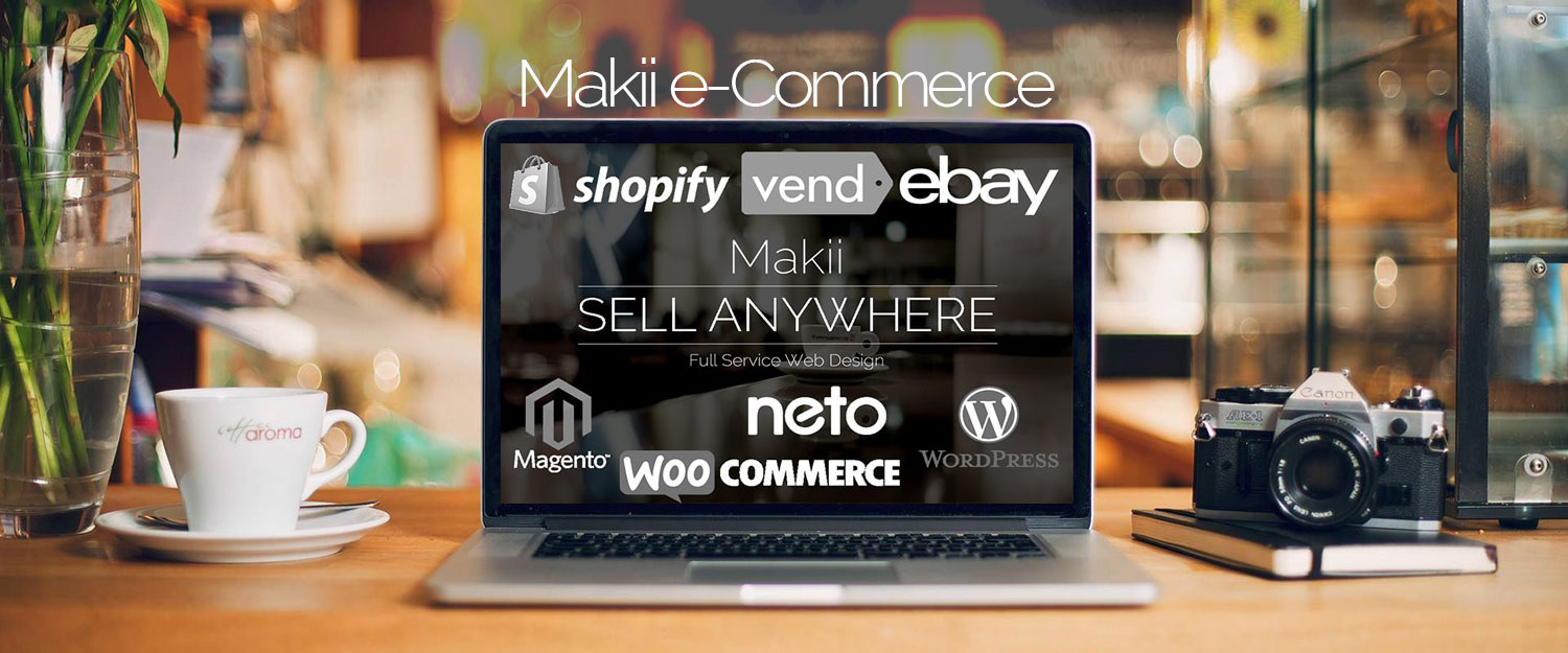 E-COMMERCE WEBSITE DESIGN Central Coast online retail experts Makii